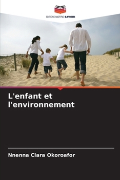 Paperback L'enfant et l'environnement [French] Book
