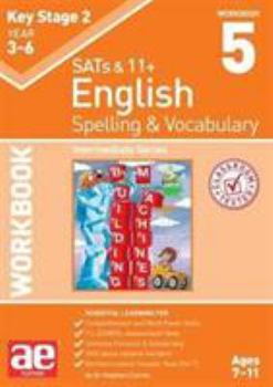 Paperback KS2 Spelling & Vocabulary Workbook 5: Intermediate Level Book
