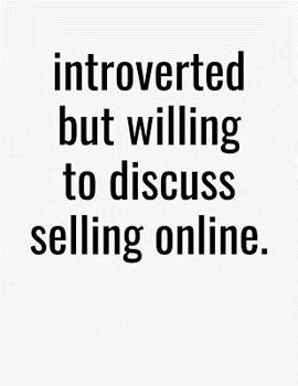 Paperback Introverted But Willing To Discuss Selling Online: College Ruled Composition Notebook Book