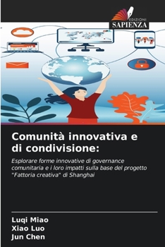 Paperback Comunità innovativa e di condivisione [Italian] Book