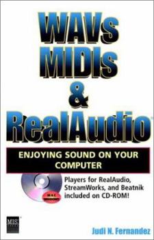 Paperback WAVs, MIDIs, & RealAudio: Enjoying Sound on your computer [With *] Book