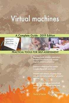 Paperback Virtual machines A Complete Guide - 2019 Edition Book