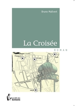 Paperback La Croisée [French] Book