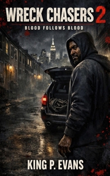 Paperback Wreck Chasers 2: Blood Follows Blood Book