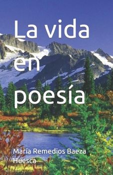 Paperback La vida en poesía [Spanish] Book