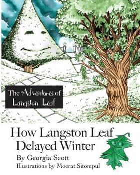 Paperback How Langston Leaf Delayed Winter Book