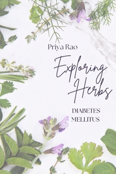 Paperback Exploring Herbs for Diabetes Mellitus Book