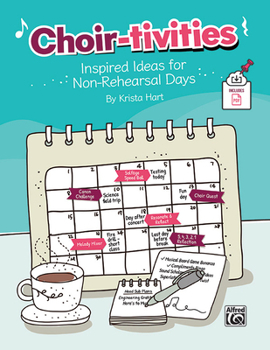 Paperback Choir-Tivities: Inspired Ideas for Non-Rehearsal Days Book