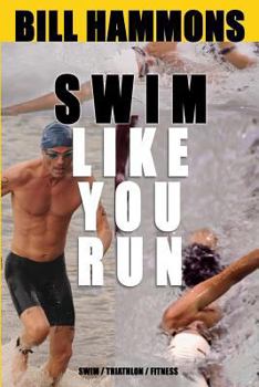 Paperback Swim: Swim like you run Book