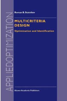 Paperback Multicriteria Design: Optimization and Identification Book