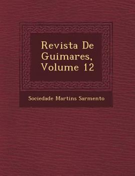 Paperback Revista de Guimar Es, Volume 12 [Portuguese] Book