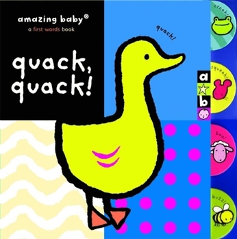 Board book Amazing Baby: Quack, Quack! Book