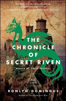 The Chronicle of Secret Riven: Keeper of Tales Trilogy: Book Two - Book #2 of the Keeper of Tales Trilogy