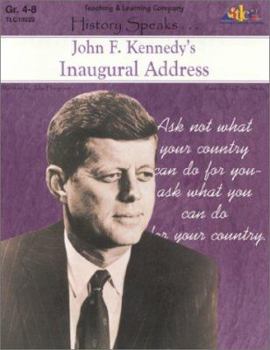 Paperback Kennedy's Inaugural Address: History Speaks . . . Book