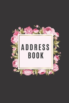 Paperback Address Book: Address Book For Women For Logging Address Birthday Mobile number Email and Social Media accounts Book