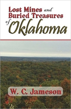 Paperback Lost Mines and Buried Treasures of Oklahoma Book