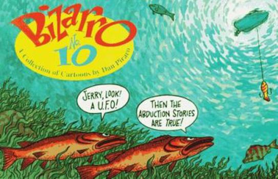 Bizarro Number 10 - Book #10 of the Bizzaro
