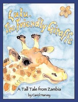 Paperback Lulu, the Friendly Giraffe Book