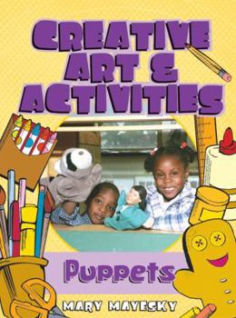 Paperback Creative Art & Activities: Puppets Book