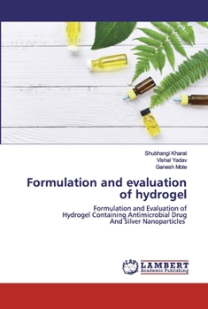 Paperback Formulation and evaluation of hydrogel Book