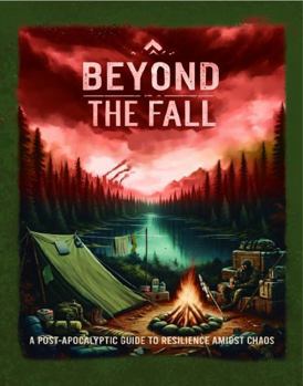 Beyond The Fall: Hardcover Edition