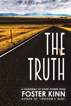 Paperback The Truth, a Gathering of Short Stories Book
