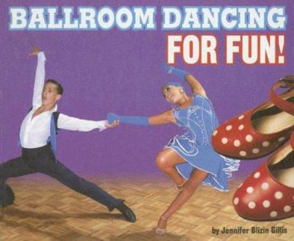 Library Binding Ballroom Dancing for Fun! Book