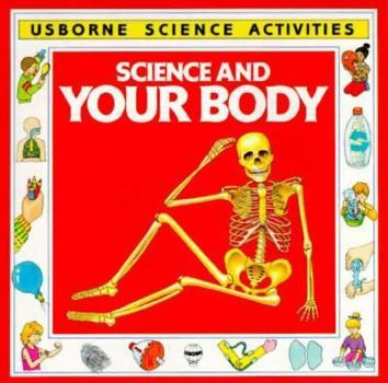 Paperback Science and Your Body Book