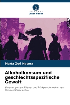 Paperback Alkoholkonsum und geschlechtsspezifische Gewalt [German] Book