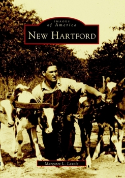 New Hartford (Images of America: Connecticut) - Book  of the Images of America: Connecticut