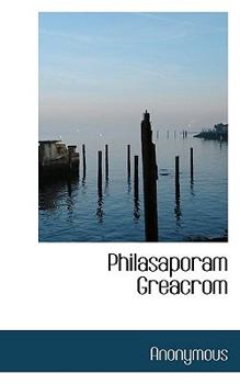 Paperback Philasaporam Greacrom [Latin] Book
