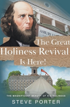 Paperback The Great Holiness Revival Is Here: The Magnificent Beauty of His Holiness Book
