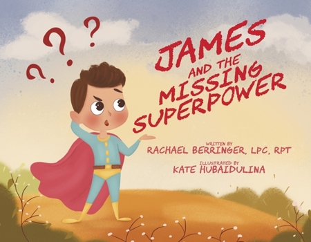 Paperback James and the Missing Super Power Book