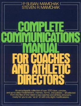 Paperback Complete Communications Manual for Coaches and Athletic Directors Book