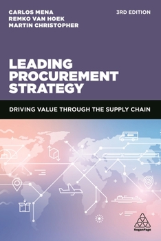 Paperback Leading Procurement Strategy: Driving Value Through the Supply Chain Book