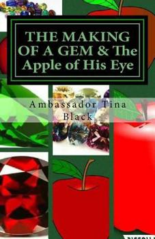 THE MAKING OF A GEM & The Apple of His Eye: Destiny of a Chocolate Doll Baby 5