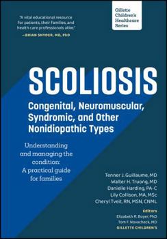 Scoliosis : Congenital, Neuromuscular, Syndromic and Other Nonidiopathic Types