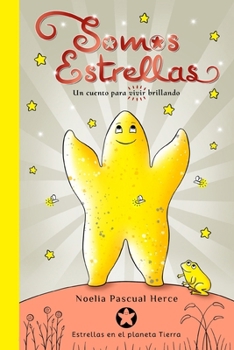 Somos estrellas (Spanish Edition)