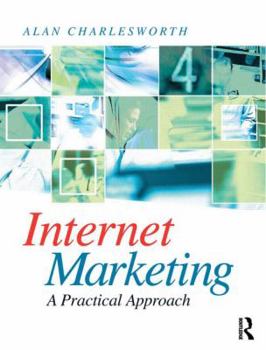 Paperback Internet Marketing: A Practical Approach Book