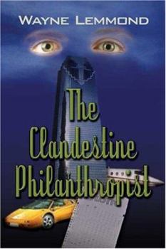 Paperback The Clandestine Philanthropist Book