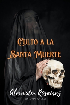 Paperback Culto a la Santa Muerte [Spanish] Book