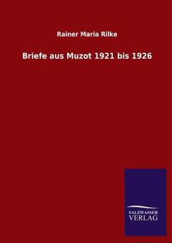 Paperback Briefe aus Muzot 1921 bis 1926 [German] Book