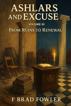 Paperback Ashlars and Excuses: From Ruins to Renewal Book