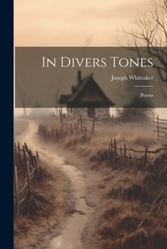 Paperback In Divers Tones: Poems Book