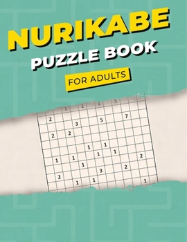 Paperback Nurikabe Puzzle BooK For Adults: MixeD (6 × 6 ) To ( 11×11 ) Book