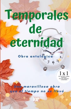 Paperback Temporales de eternidad [Spanish] Book