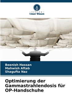 Paperback Optimierung der Gammastrahlendosis für OP-Handschuhe [German] Book
