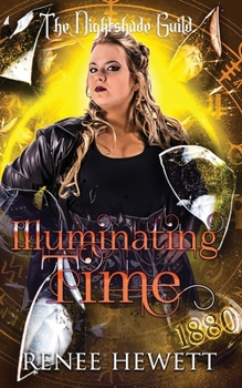 Paperback Yr 3 - The Nightshade Guild: Broken Time: Illuminating Time Book