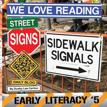 Paperback We Love Reading Street Signs: Sidewalk Signals Book