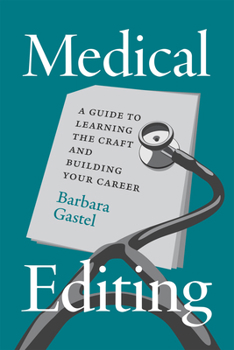 Paperback Medical Editing: A Guide to Learning the Craft and Building Your Career Book